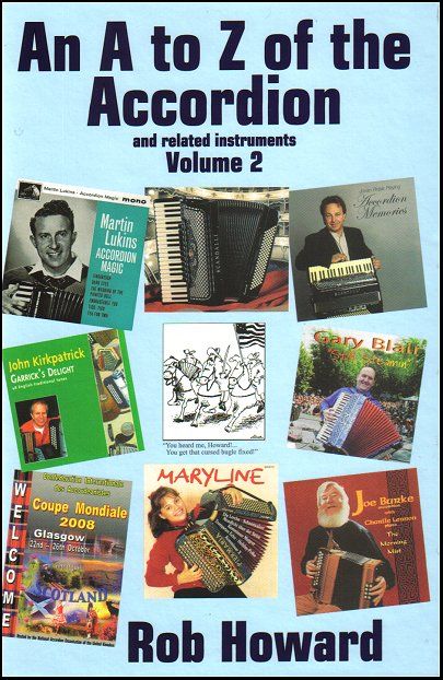 An to Z of the Accordion, Vol 2 by Rob Howard (Book)  