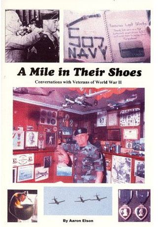 Mile in Their Shoes Conversations With WW2 Veterans  