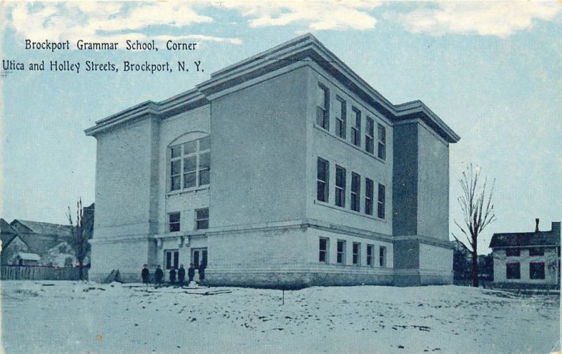 BROCKPORT NY GRAMMAR SCHOOL UTICA/HOLLEY STREETS P/C  