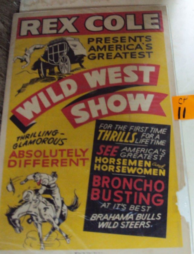 ORIGINAL REX COLE WILD WEST SHOW CIRCUS POSTER  