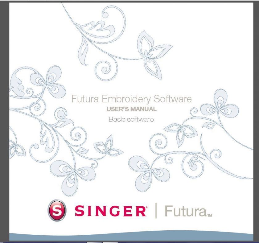   Futura XL400 XL 400 Embroidery Sewing Machine Software Manual Printed