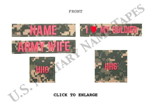 ARMY ACU ARMY WIFE TAPE, NAME TAPE, I ♥ MY SOLDIER TAPE & HH6 