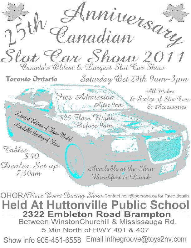 CANADIAN SLOT CAR SHOW 25th Anniversary Show Table Space up for 