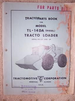 1959 Tractomotive TL 14DA Diesel Loader Parts Book w  